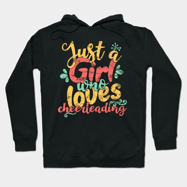 Just A Girl Who Loves Cheerleading Gift product Hoodie by theodoros20